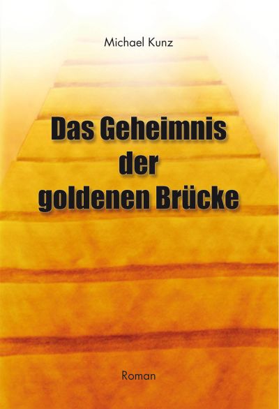 Umschlag_Goldene_Bruecke.indd Umschlag_Goldene_Bruecke.indd